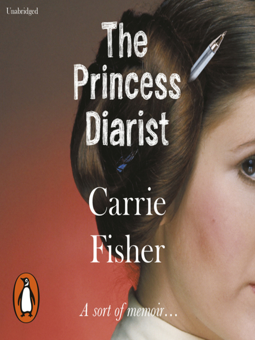Title details for The Princess Diarist by Carrie Fisher - Available